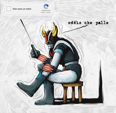 Non sono un Robot - (reCaptcha)

Goldrake  oddlo che palle 