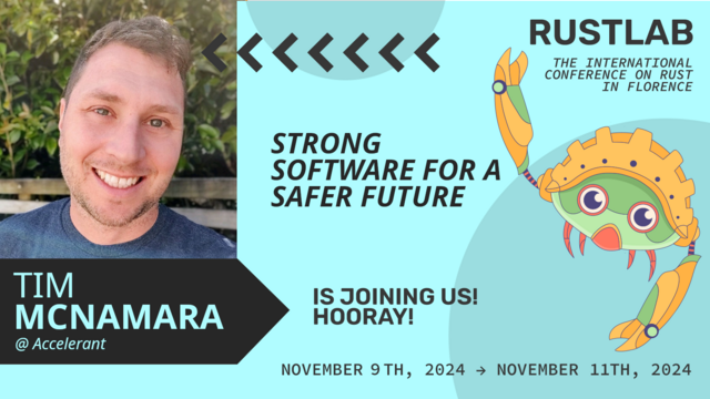 Tim McNamara will be at RustLab, the International Conference on Rust in Florence, November 9th, 2024 - November 11th 2024