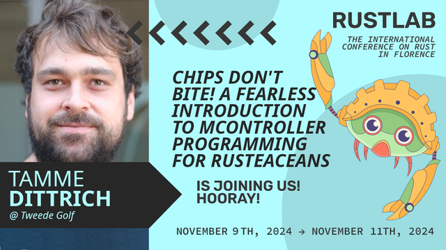 Tamme Dittrich will be at RustLab, the International Conference on Rust in Florence, November 9th, 2024 - November 11th 2024