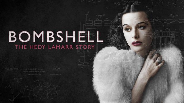 Bombshell - The Hedy Lamarr story