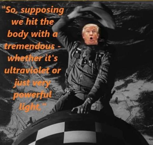Sir TrumpVirus approaches his promoted Virus spreading in this cartoon channeling the Dr. Strangelove scene, riding a missile towards earth while waving a cowboy hat. In this case its Trump, with an exact quote of his "leadership" during COVID-19:  "So, supposing we hit the body with a tremendous - whether it's ultraviolet or just very powerful light."