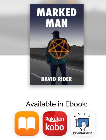 Screenshot of the cover of “Marked Man” by indie author David Rider, listed as “Available in Ebook,” above the logos for Apple Books, Rakuten Kobo, and Smashwords
