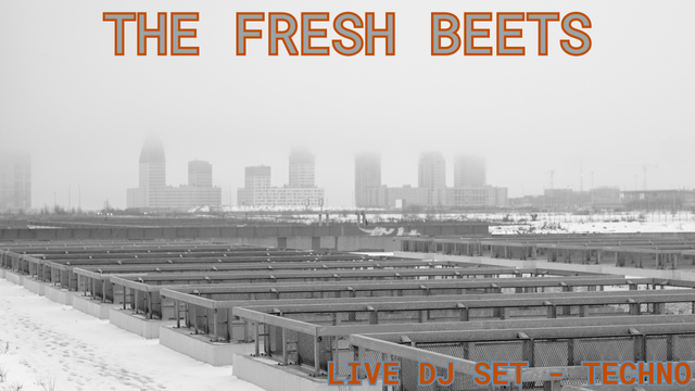 Smoggy cityscape in the distance. A long array of industrial machines in the foreground.

The top center is titled "The Fresh Beets" and the bottom right is subtitled "Live DJ Set - Techno."