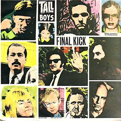 The sleeve of the 7" single Final Kick by the Tall Boys, released on Big Beat Records in 1985.