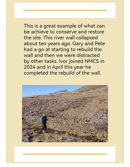 Screenshot of a page from Nenthead Mines Conservation Society newsletter. It shows me posing in front of a retaining wall. Caption above photo reads: This is a great example of what can be achieve to conserve and restore the site. This river wall collapsed about ten years ago. Gary and Pete had a go at starting to rebuild the wall and then we were distracted by other tasks. Ivor joined NMCS in 2024 and in April this year he completed the rebuild of the wall.