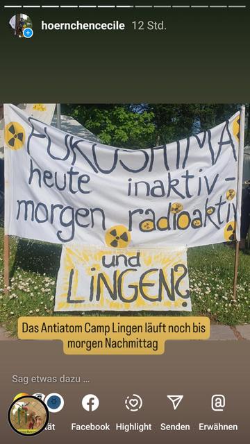 Banner "Fukushima,  heute inaktiv,  norgen Radiaktiv. Und in Lingen?
