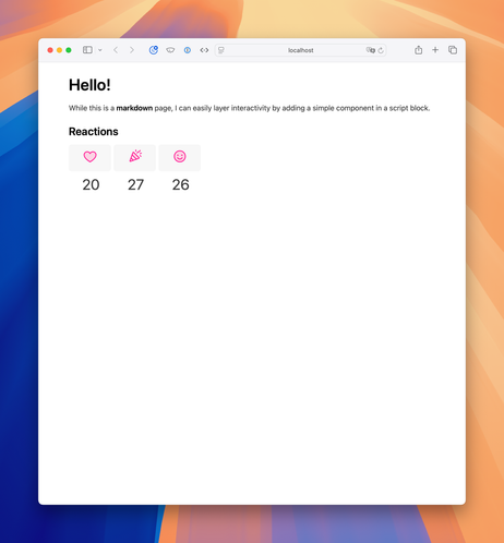 Screenshot of simple page with a reactions section showing 20 hearts, 27 confettis, and 26 smiley faces below an introductory paragraph that reads “Hello!  While this is a markdown page, I can easily layer interactivity by adding a simple component in a script block.”