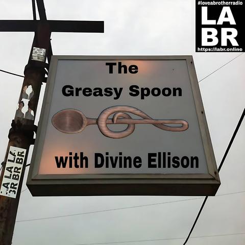 Old electrical poll, with an old boxed street sign hanging off of it that says The Greasy Spoon with Divine Ellison in black letters. And in the center a picture of a wooden spoon turned into a trouble clef note. On the poll are posted flyers with the labr logo. and pictures of Divine Ellison. Upper right hand side is the labr logo with hash tag #loveabrotherradio and website https://labr.online . white letters. black background.
