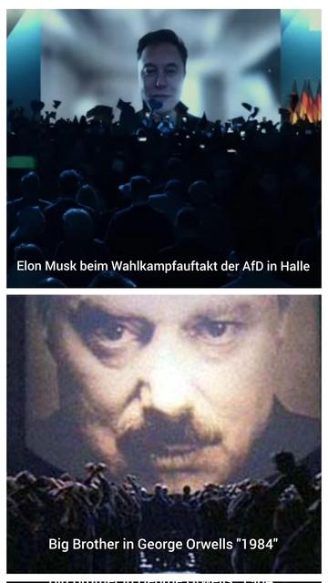!B Elon Musk AfD, Big Brother "1984"