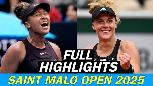 Naomi Osaka  大坂 なおみ vs  Leolia Jeanjean Full Highlights | Saint Malo 2025 (HD)