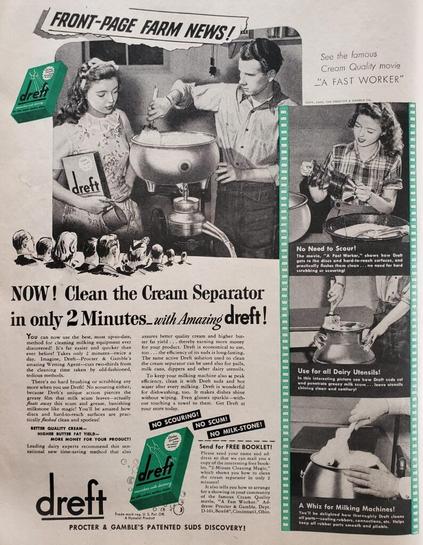 "NOW! Clean the Cream Separator in only 2 minutes_with Amazing dreft!" (Dreft ad from Country Gentleman magazine 1947)