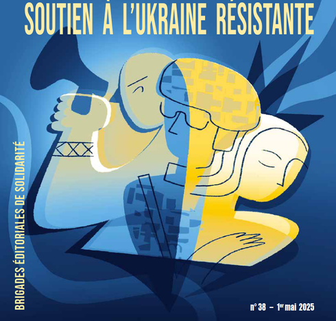 La couverture du Numéro 38 https://www.syllepse.net/syllepse_images/soutien-a---lukraine-re--sistante--n-deg-38.pdf