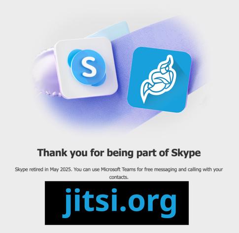 The image features two app icons prominently displayed against a light background. On the left is the Skype logo, a white square with a blue circle containing a white "S." On the right is the Jitsi logo, a blue square with a white abstract design. Below the icons, there is text that reads, "Thank you for being part of Skype. Skype retired in May 2025. You can use Microsoft Teams for free messaging and calling with your contacts." At the bottom of the image, the website "jitsi.org" is displayed in blue text on a black background. The overall color scheme is a mix of blue, white, and black, with a subtle purple gradient in the background.

Provided by @altbot, generated privately and locally using Ovis2-8B

🌱 Energy used: 0.162 Wh