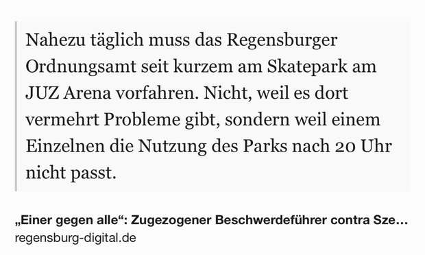Text Shot: Nahezu täglich muss das Regensburger Ordnungsamt seit kurzem am Skatepark am JUZ Arena vorfahren. Nicht, weil es dort vermehrt Probleme gibt, sondern weil einem Einzelnen die Nutzung des Parks nach 20 Uhr nicht passt.
