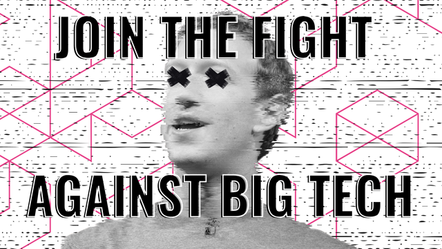 Join the Fight Against Big Tech