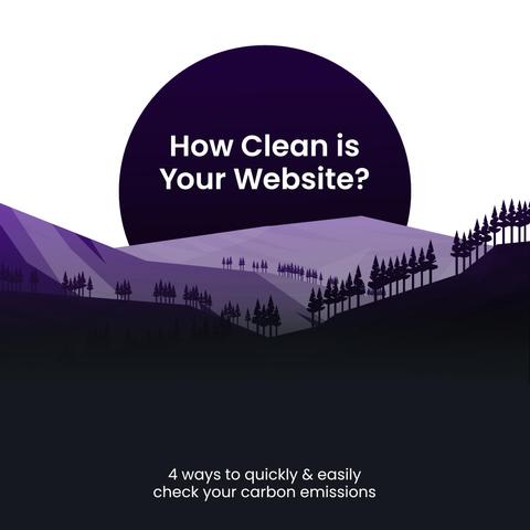 A purple illustrated forest with the title 'how clean is your website' in a dark purple circle.