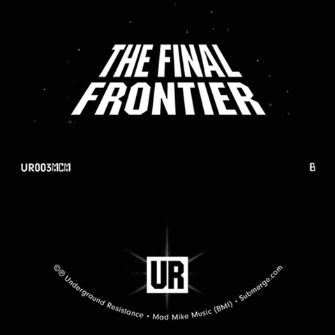 The black and white label of UR and the title "The final frontier "