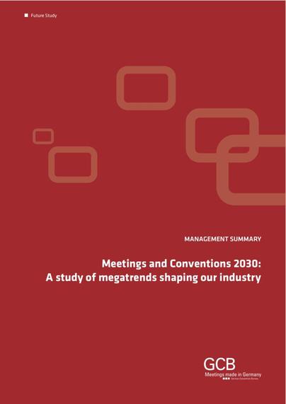 Global Meetings Megatrends: Cover of the German Convention Bureau's study of megatrends shaping our industry through 2030