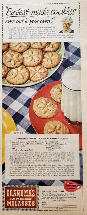 “Easiest-made cookies ever put in your oven!” (Grandma’s Old Fashioned Molasses ad from Country Gentleman magazine 1947)