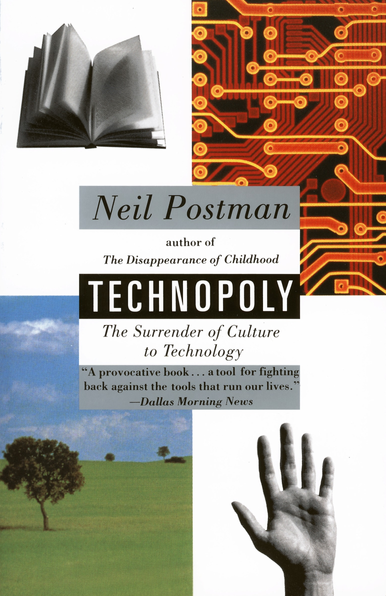 Book Cover "Technopoly: The Surrender of Culture to Technology"
