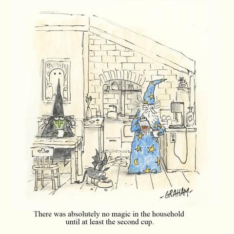 A cartoon illustration of a witch and wizard with their little bat pet sleepily having coffee in their apartment. Caption reads "There was absolutely no magic in the household until at least the second cup."
