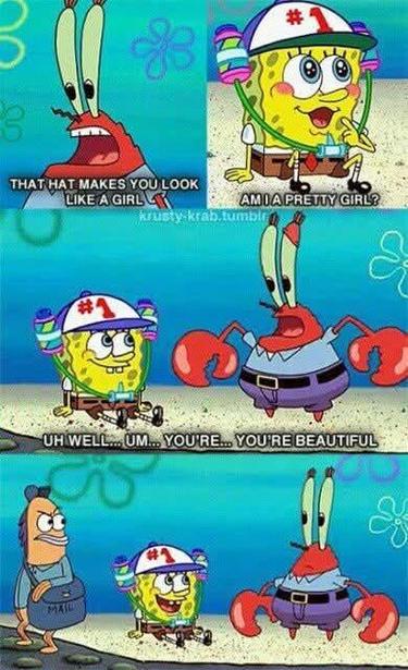 Lol now listen to spongebob