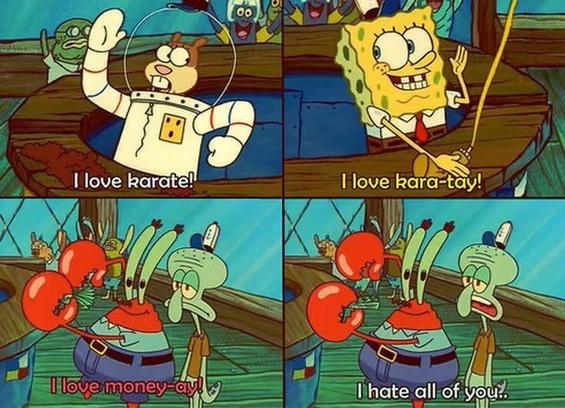 and I love Bikini Bottom