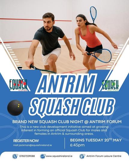For any interested in Squash there is a new club starting up in Antrim
