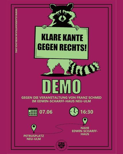 Klare Kante gegen Rechts.
Demo gegen die Veranstaltung von Franz Schmid im Edwin-Scharff-Haus Neu-Ulm
07.06.2025 16:30 Uhr
Startpunkt Petrusplatz Neu-Ulm