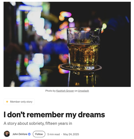 Screenshot of a story by John DeVore with title “I don’t remember my dreams” and a photo of a half-filled glass on a coaster in a dimly-lit bar