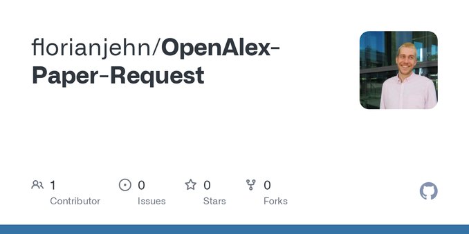 Contribute to florianjehn/OpenAlex-Paper-Request development by creating an account on GitHub.