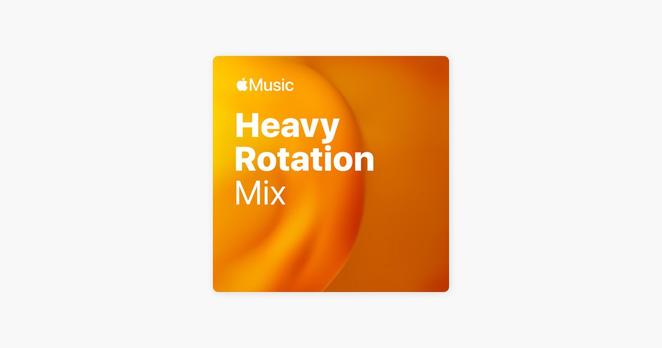 Heavy Rotation Mix by Apple Music for Ericka Simone