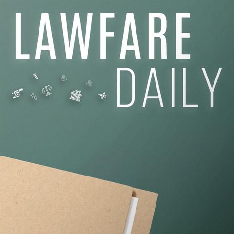 Lawfare Daily: Resisting Democratic Backsliding