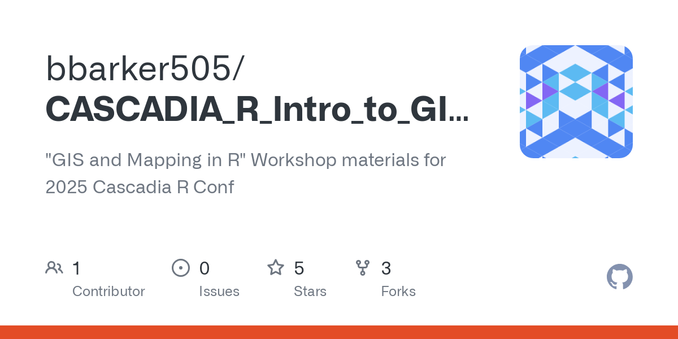 "GIS and Mapping in R" Workshop materials for 2025 Cascadia R Conf - bbarker505/CASCADIA_R_Intro_to_GIS_2025