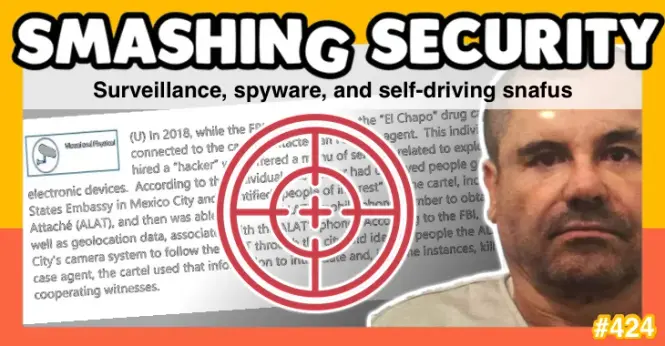 Smashing Security podcast #424: Surveillance, spyware, and self-driving snafus