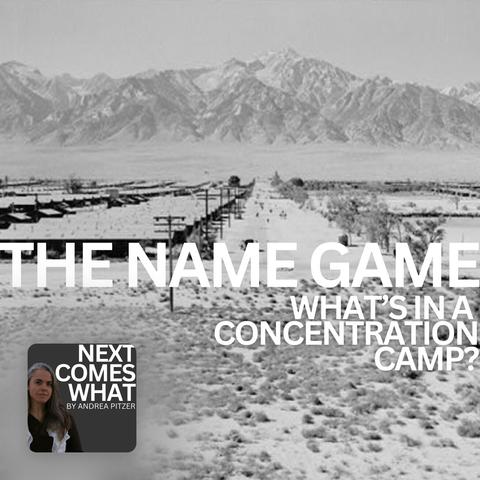 What's in a Concentration Camp? What's in a Concentration Camp?