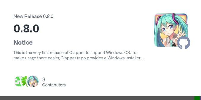 Notice
This is the very first release of Clapper to support Windows OS. To make usage there easier, Clapper repo provides a Windows installer executable built with GitHub actions (also attached in ... Notice
This is the very first release of Clapper to support Windows OS. To make usage there easier, Clapper repo provides a Windows installer executable built with GitHub actions (also attached in ...