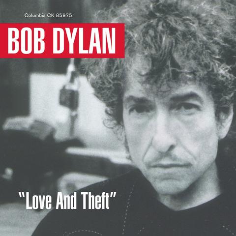 Love And Theft by Bob Dylan on Album Whale