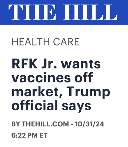 RFK Jr. wants vaccines off market​, Trump official says