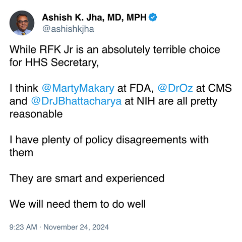 While RFK Jr is an absolutely terrible choice for HHS Secretary, 

I think 
@MartyMakary
 at FDA, 
@DrOz
 at CMS and 
@DrJBhattacharya
 at NIH are all pretty reasonable

I have plenty of policy disagreements with them

They are smart and experienced

We will need them to do well
