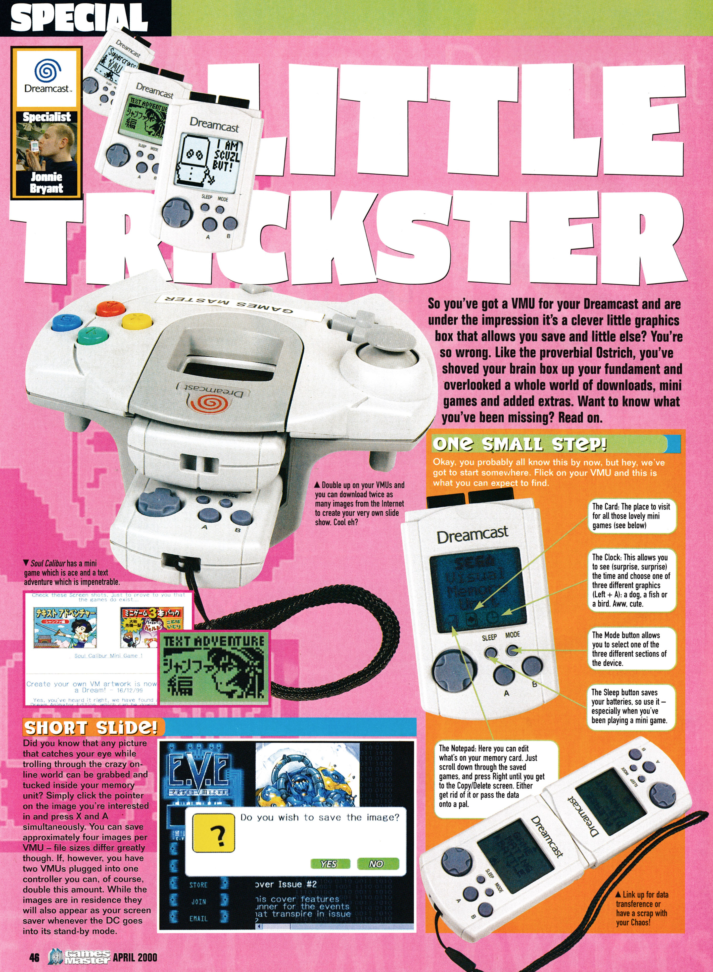 Here's a little feature on the Virtual Memory Unit. Taken from GamesMaster 93 - April 2000 (UK)  