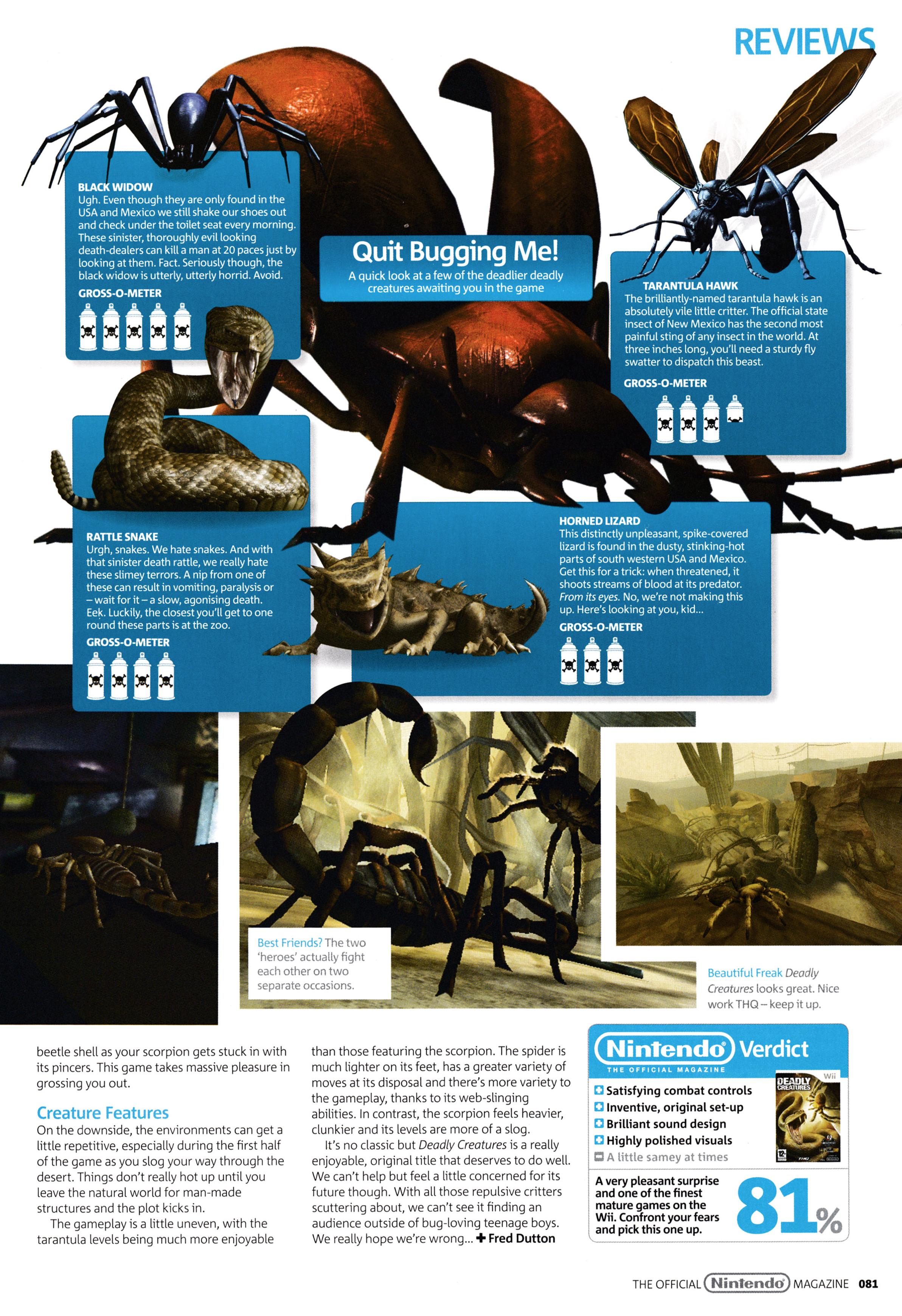 Review for Deadly Creatures on Wii. Taken from Official Nintendo Magazine 40 - March 2009 (UK)  score: 81%