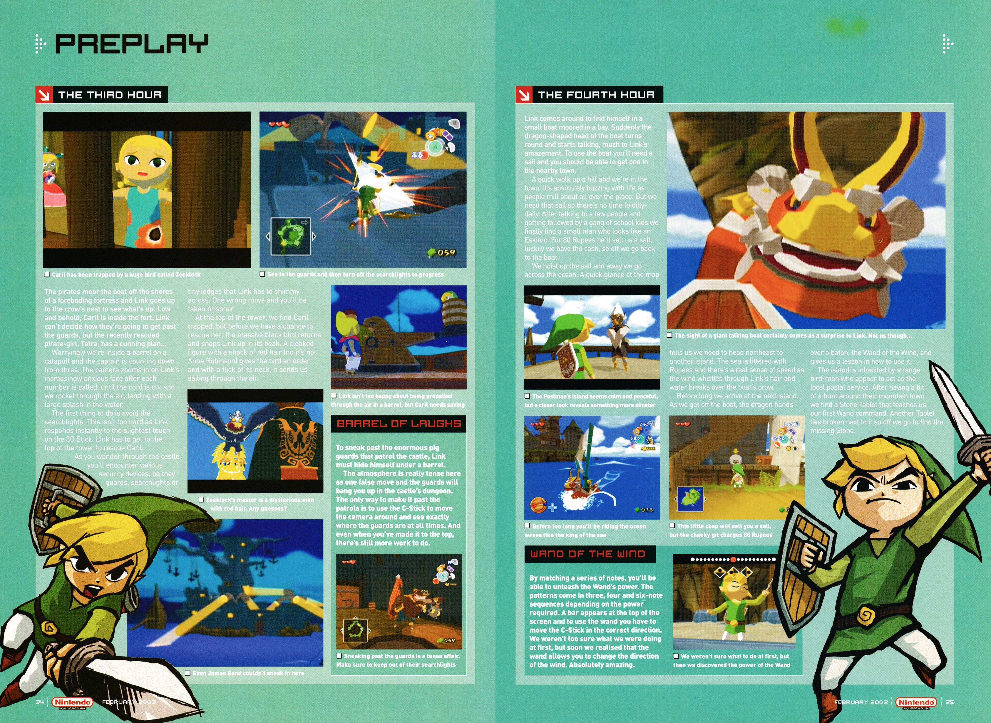 This is the preview for The Legend of Zelda: The Wind Waker on GameCube. Taken from Nintendo Official Magazine 125 - February 2003 (UK)