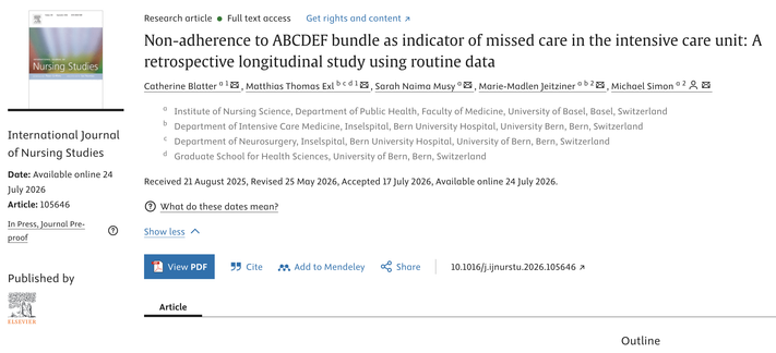 Screenshot des Artikels: Blatter, Catherine, Matthias Thomas Exl, Sarah Naima Musy, Marie-Madlen Jeitziner, and Michael Simon. “Non-Adherence to ABCDEF Bundle as Indicator of Missed Care in the Intensive Care Unit: A Retrospective Longitudinal Study Using Routine Data.” International Journal of Nursing Studies, July 24, 2026, 105646. https://doi.org/10.1016/j.ijnurstu.2026.105646.
