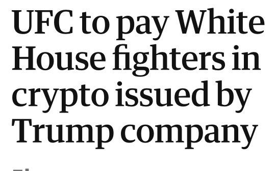 Headline: "Ufc to pay White House fighters in crypto issued by trump company"