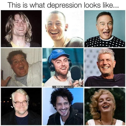 A 3x3 grid layout of portrait photos featuring nine well-known public figures, all smiling or laughing broadly. The grid includes Kurt Cobain, Chester Bennington, Robin Williams, Chris Farley, Mac Miller, Anthony Bourdain, Philip Seymour Hoffman, Chris Cornell, and Marilyn Monroe. Text across the very top reads, "This is what depression looks like...".