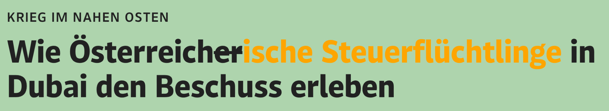 Wie รsterreicherische Steuerflรผchtlinge in Dubai den Beschuss erleben
