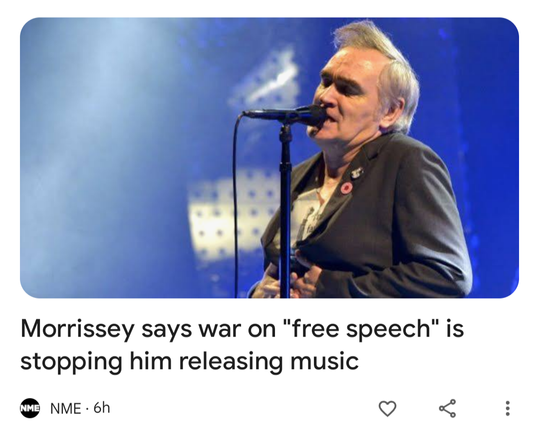 Picture of Morrissey, caption "Morrissey says war on 'free speech' is stopping him releasing music"