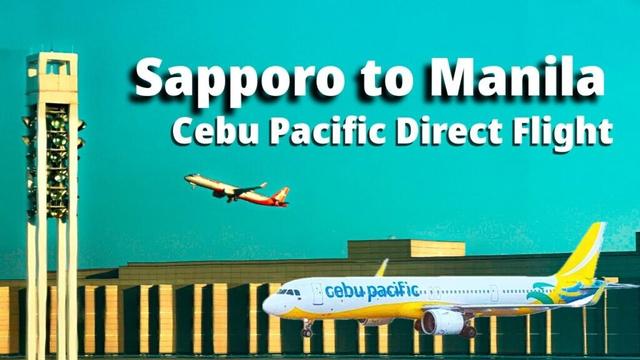 Sapporo Japan to Manila: Cebu Pacific’s Newest Direct Flight (New Chitose to NAIA) | Travel Guide