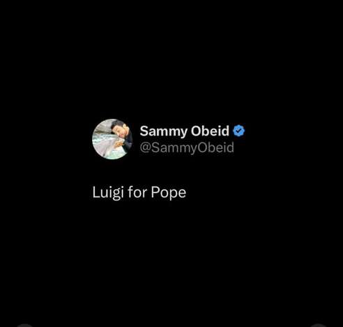 Luigi for pope.